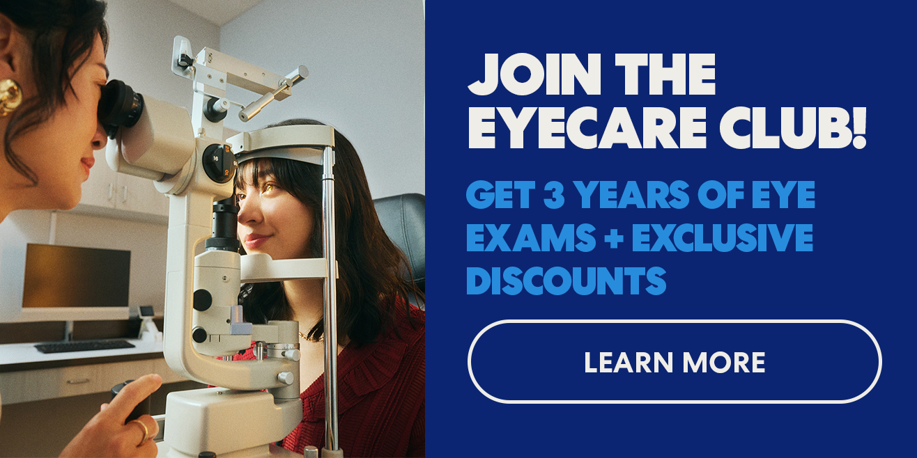 Wear Contacts? Join the Eyecare Club to save!
