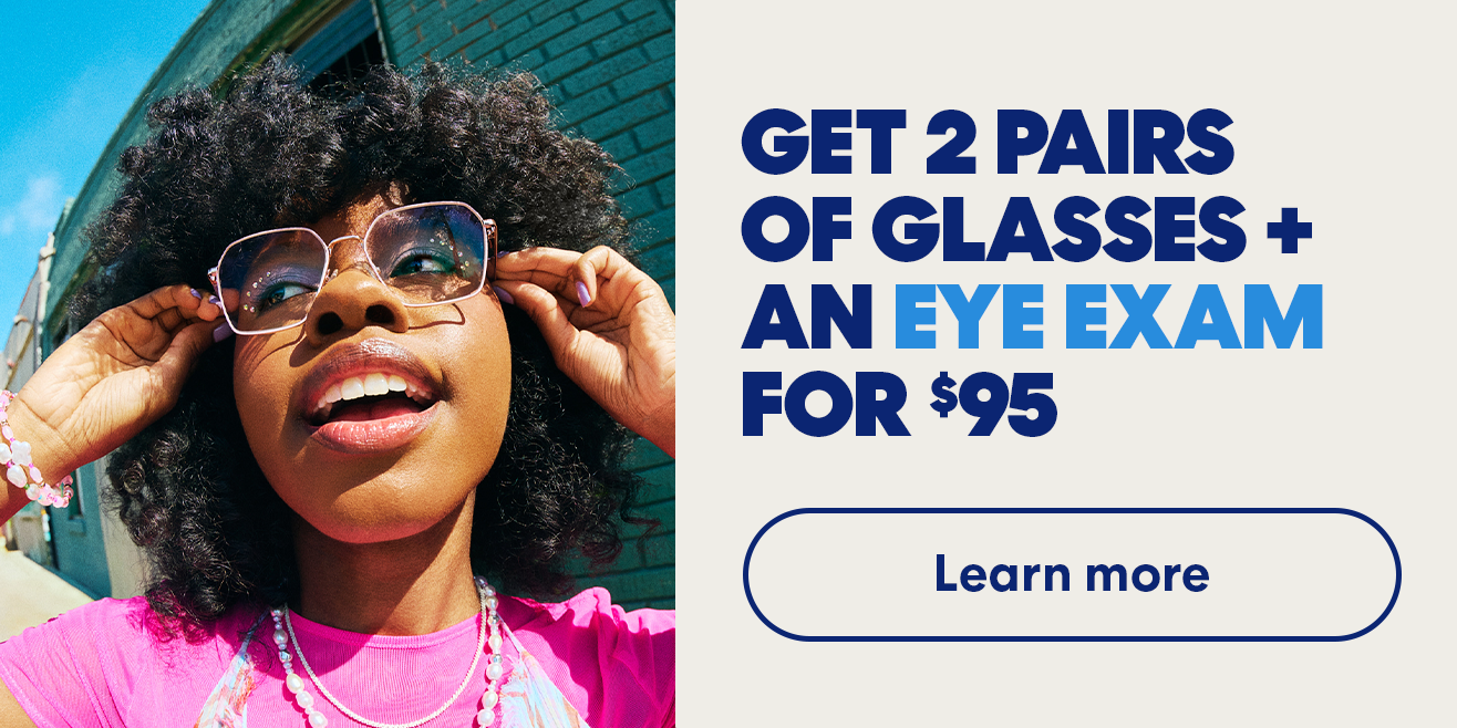 Get 2 pairs of glasses and an exam for $95 at America's Best